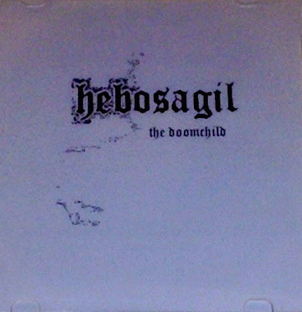 Hebosagil : The Doomchild